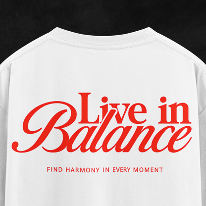 Live in Balance Oversize Unisex Tshirt